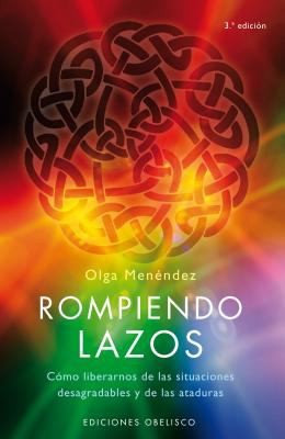 Rompiendo Lazos [Paperback] Olga Menendez