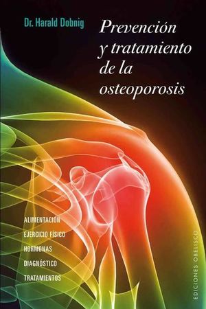 Prevencion Y Tratamiento De La Osteoporosis