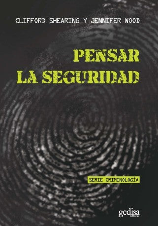 Pensar la seguridad [Paperback] Shearing, Clifford