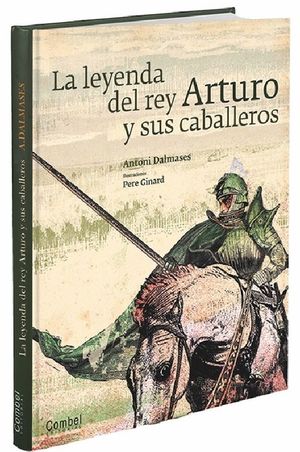 La leyenda del rey Arturo y sus caballeros / Pd.