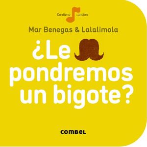 ¿ Le pondremos un bigote? / Pd.