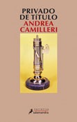 Privado de título [Paperback] Camilleri, Andrea