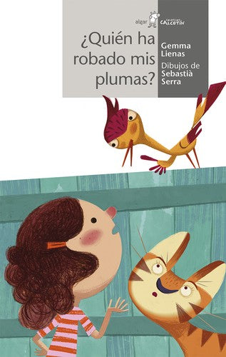 ¿Quién te ha robado las plumas? [Paperback] Lienas, Gemma