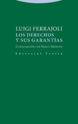 Los derechos y sus garantías: Conversación con Mauro Barberis [Paperback] Ferrajoli, Luigi