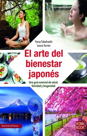 El Arte Del Bienestar Japonés