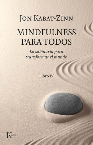 Mindfulness Para Todos. Libro IV