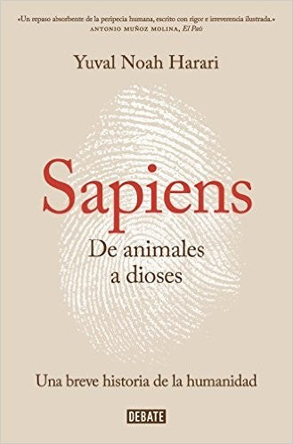 Sapiens: De animales a dioses/ A Brief History of Humankind [Paperback] Harari, Yuval Noah