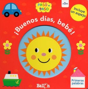 BUENOS DIAS BEBE. PRIMERAS PALABRAS / PD.