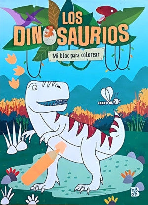 Los dinosaurios. Mi bloc para colorear