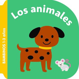 Bambinos. Los animales / Pd. (1-3 años)