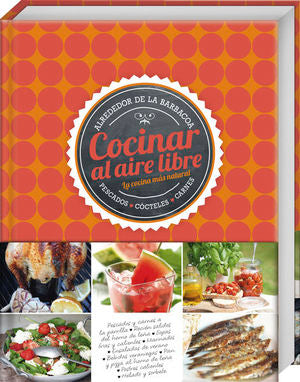 Libros De Cocina. Cocinar Al Aire Libre