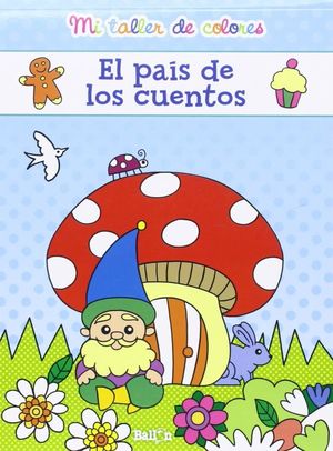 El país de los cuentos / Mi taller de colores | Editorial De Vecchi
