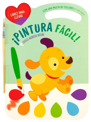 ¡Pintura fácil! Perro. ¡Sólo agrega agua! / Pd.