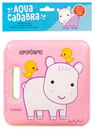 Aquacadabra III. Hipopótamo (Libro de baño)
