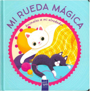 Mi rueda mágica. Animales a mi alrededor / Pd.