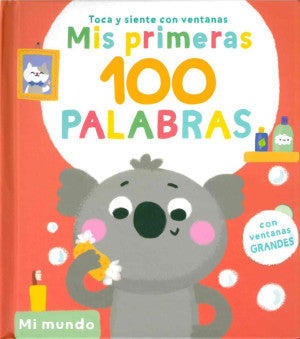 Mis primeras 100 palabras: Mi mundo / Pd.