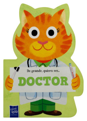 De grande, quiero ser... Doctor / Pd.