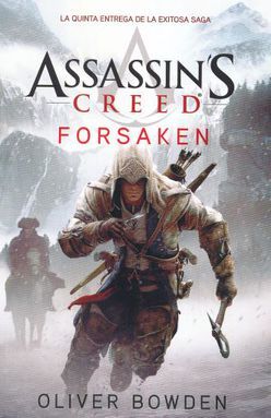 FORSAKEN / ASSASSINS CREED LIBRO V