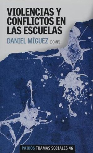 Violencias y conflictos en las escuelas