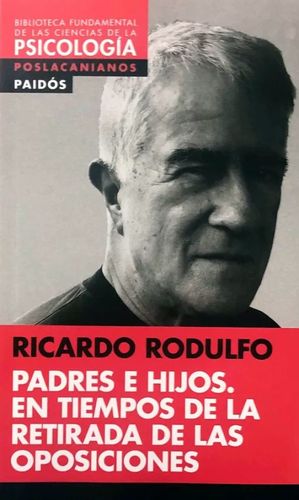 L.N. Padres e Hijos. En tiempos de la retirada de