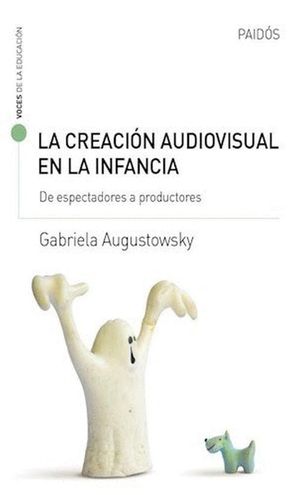 La creación audiovisual en la infancia