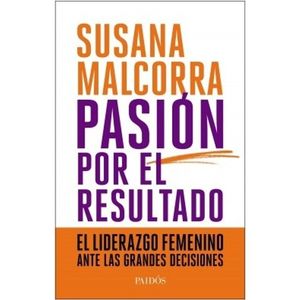 Pasión por el resultado