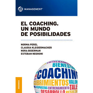 El Coaching. Un Mundo De Posibilidades