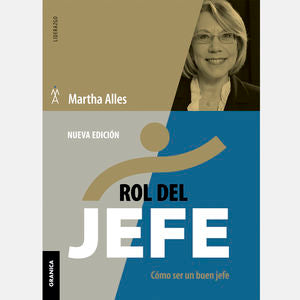 Rol Del Jefe. Cómo Ser Un Buen Jefe
