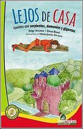 LEJOS DE CASA. CUENTOS CON SERPIENTES Y DEMONIOS