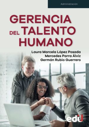 Gerencia Del Talento Humano