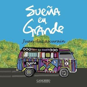 Sueña en grande