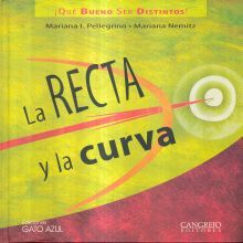 RECTA Y LA CURVA, LA / PD.