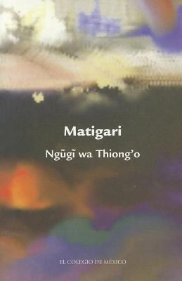 Matigari: A/110 Wa Thiong'o, Ngugi