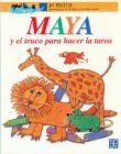 Maya y el truco para hacer la tarea
