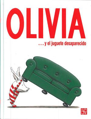 Olivia... Y el juguete desaparecido / Pd.