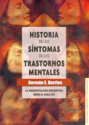 Historia De Los Sintomas De Los Trastornos Mentales [Paperback] German E. Berrios