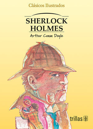 SHERLOCK HOLMES | CONAN DOYLE, ARTHUR | Trillas