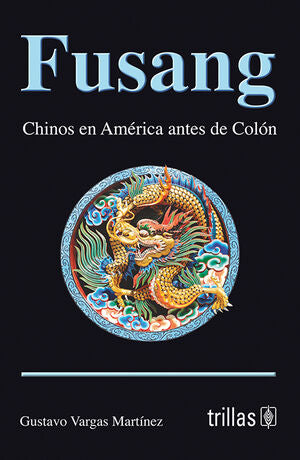 FUSANG | VARGAS MARTINEZ, GUSTAVO | Trillas