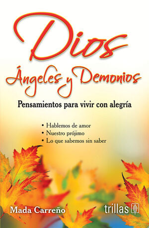 Dios, ángeles y demonios | CARREÑO, MADA | Trillas