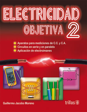 ELECTRICIDAD OBJETIVA 2 | MORENO, GUILLERMO JACOBO | Trillas