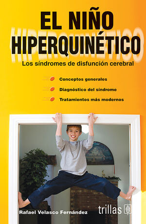 EL NIÑO HIPERQUINÉTICO | VELASCO FERNANDEZ, RAFAEL | Trillas
