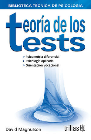 TEORIA DE LOS TESTS | MAGNUSSON, DAVID | Trillas