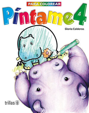 PINTAME 4 | CALDERAS LIM, GLORIA | Trillas
