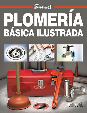 PLOMERIA BASICA ILUSTRADA | SUNSET-TRILLAS | Trillas