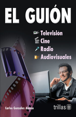 EL GUION | GONZALEZ ALONSO, CARLOS | Trillas