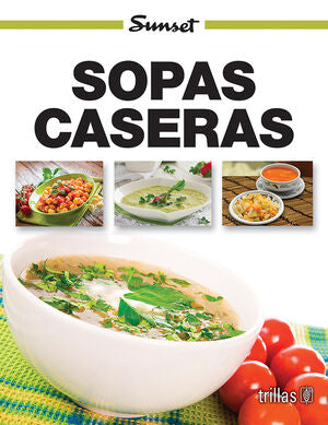 SOPAS CASERAS | SUNSET-TRILLAS | Trillas