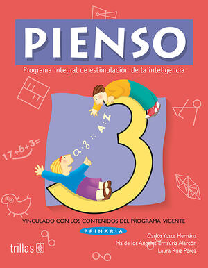 Pienso 3. Programa Integral De Estimulacion De La Inteligencia Primaria