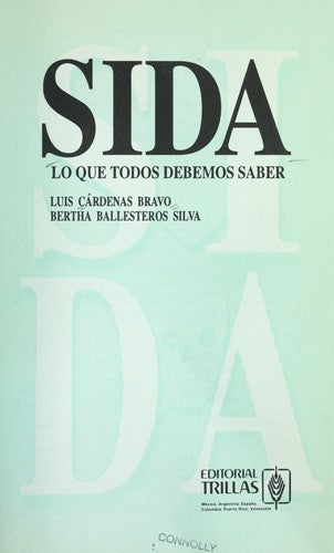 Sida Lo Que Todos Debemos Saber [Paperback] Luis Cardenas Bravo and TRILLAS, EDITORIAL