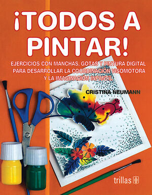 TODOS A PINTAR! | NEUMANN, CRISTINA | Trillas