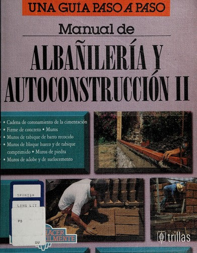 Manual De Albañileria Y Autoconstruccion 2 Una Guia Paso A P [Paperback] Luis (Coord.) Lesur Esquivel